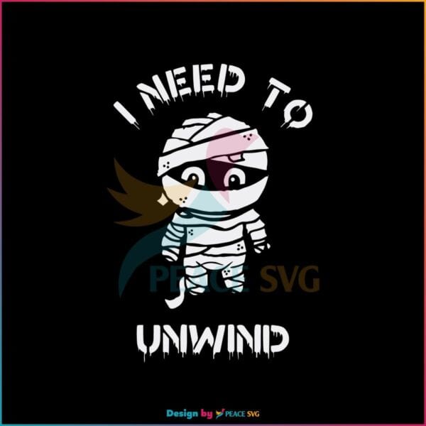 retro-i-need-to-unwind-svg-mummies-halloween-svg-file