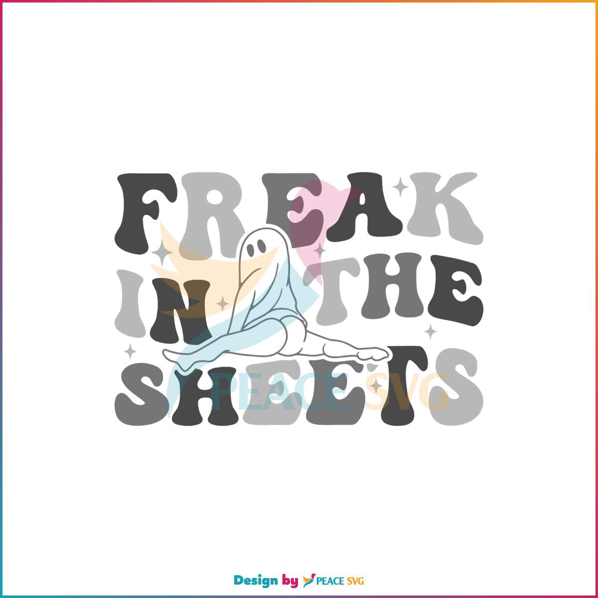 freak-in-the-sheets-funny-halloween-spooky-season-svg-file