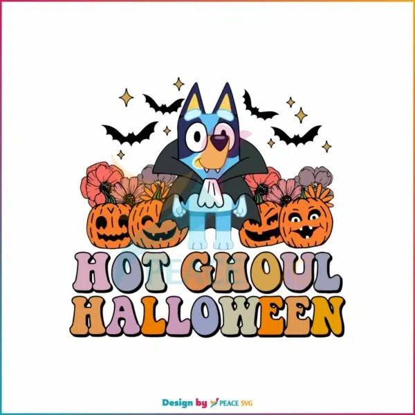 funny-bluey-hot-ghoul-halloween-svg-bluey-trick-or-treat-svg