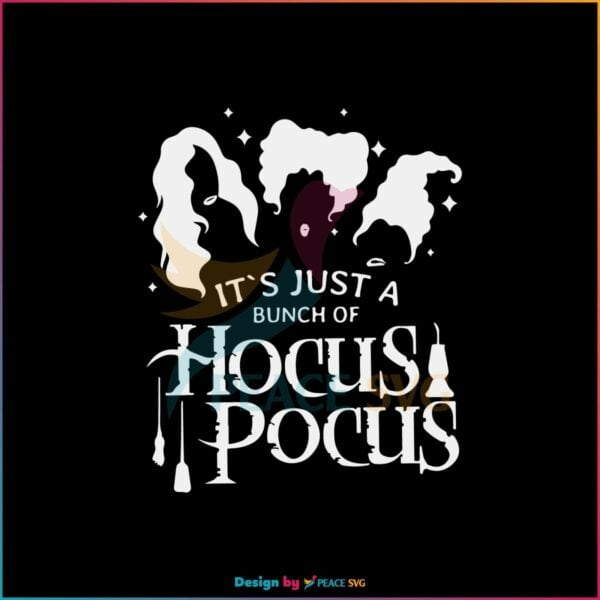 its-just-a-bunch-of-hocus-pocus-svg-halloween-witches-svg