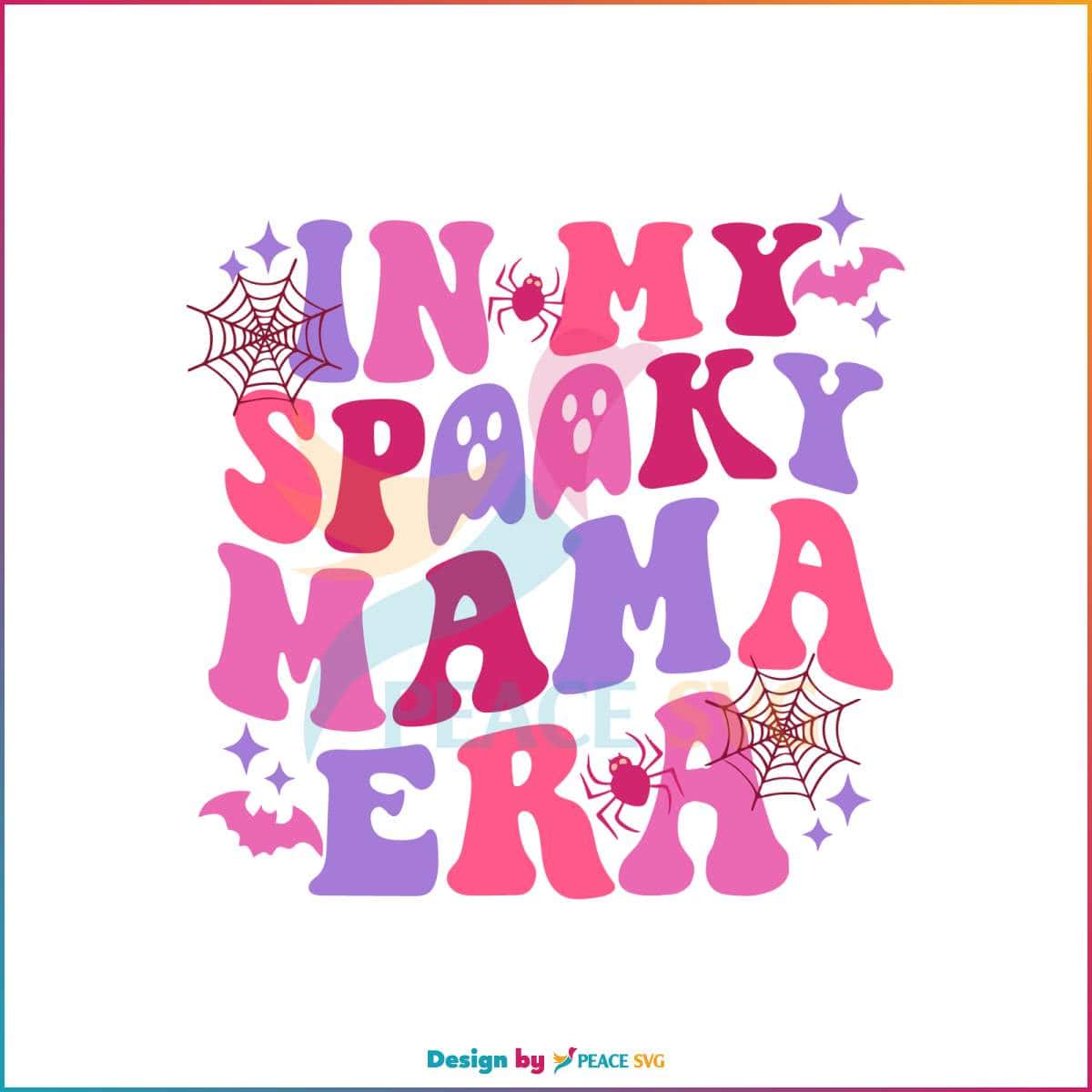 in-my-spooky-mama-era-svg-spooky-vibes-svg-digital-file