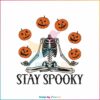pumpkin-halloween-svg-skeleton-stay-spooky-svg-digital-file