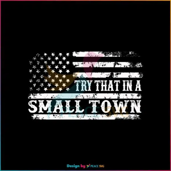 vintage-country-music-try-that-in-a-small-town-svg