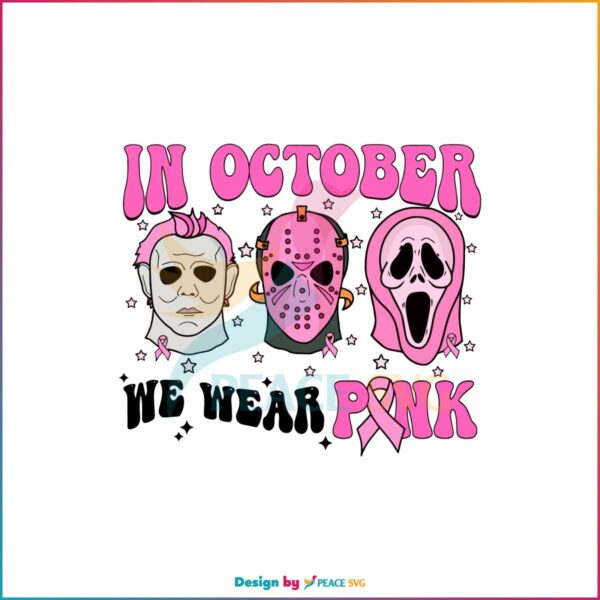 in-october-we-wear-pink-cancer-awareness-month-svg-file