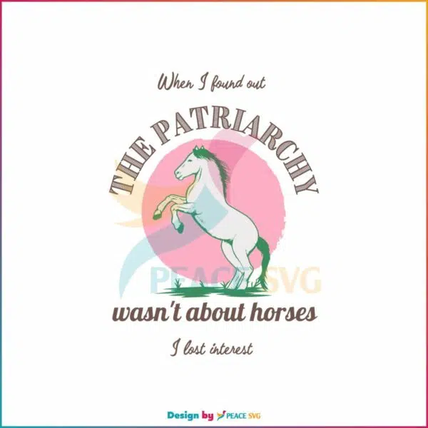 horses-patriarchy-svg-retro-doll-barbie-movie-svg-cricut-file