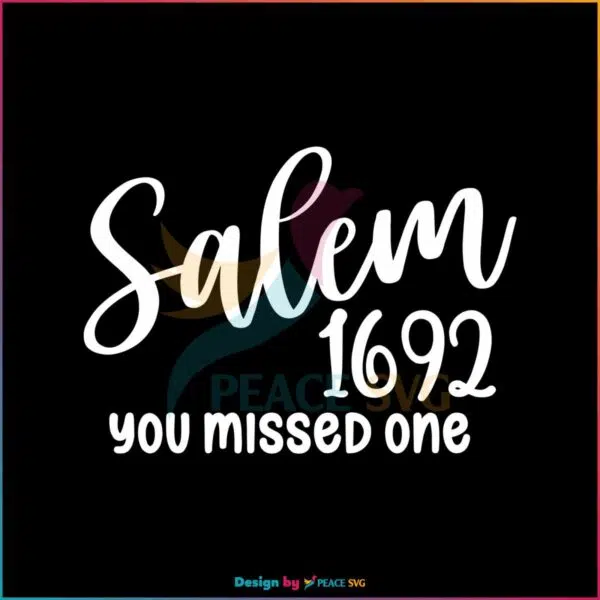 halloween-salem-witch-1692-you-missed-one-svg-cricut-file