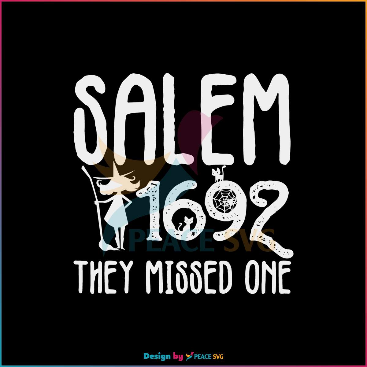 salem-1692-they-missed-one-svg-witches-party-svg-digital-file