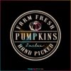 farm-fresh-pumpkins-hand-picked-svg-graphic-design-file