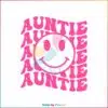 retro-groovy-auntie-smiley-face-svg-cool-aunt-svg-download