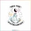 hex-the-patriarchy-svg-feminists-halloween-svg-digital-file