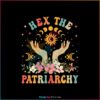 hex-the-patriarchy-svg-smash-the-patriarchy-svg-cutting-file