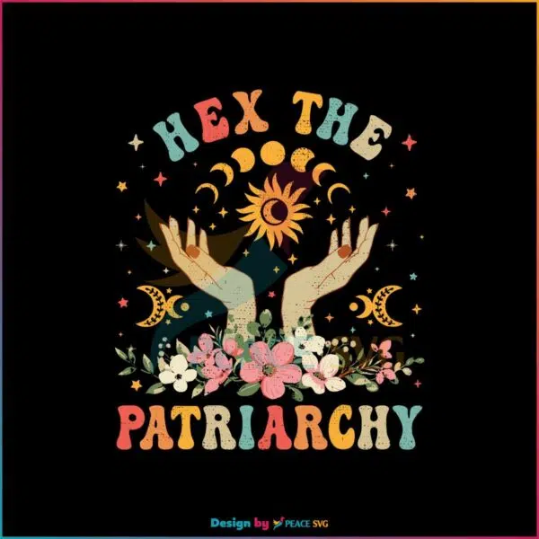 hex-the-patriarchy-svg-smash-the-patriarchy-svg-cutting-file