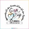 personalized-girls-trip-2023-svg-graphic-design-file