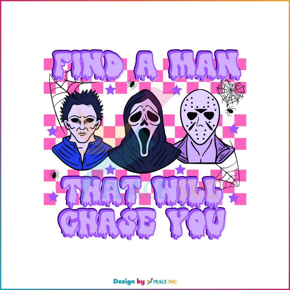 Halloween Horror Movie Find A Man That Will Chase You Svg » Peacesvg