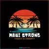 maui-strong-strength-in-community-svg-graphic-design-file