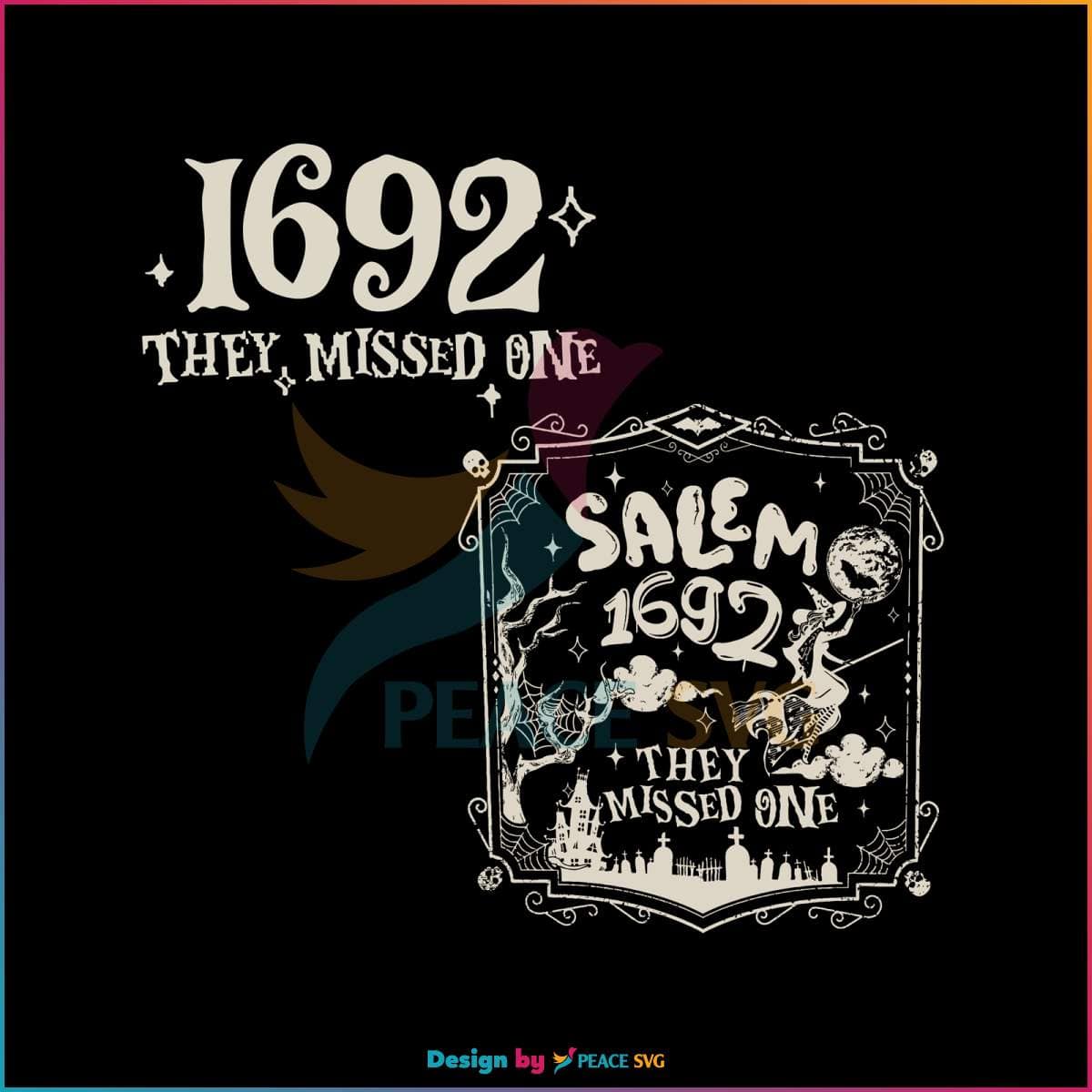 salem-1692-they-missed-one-svg-salem-witch-trials-svg-file