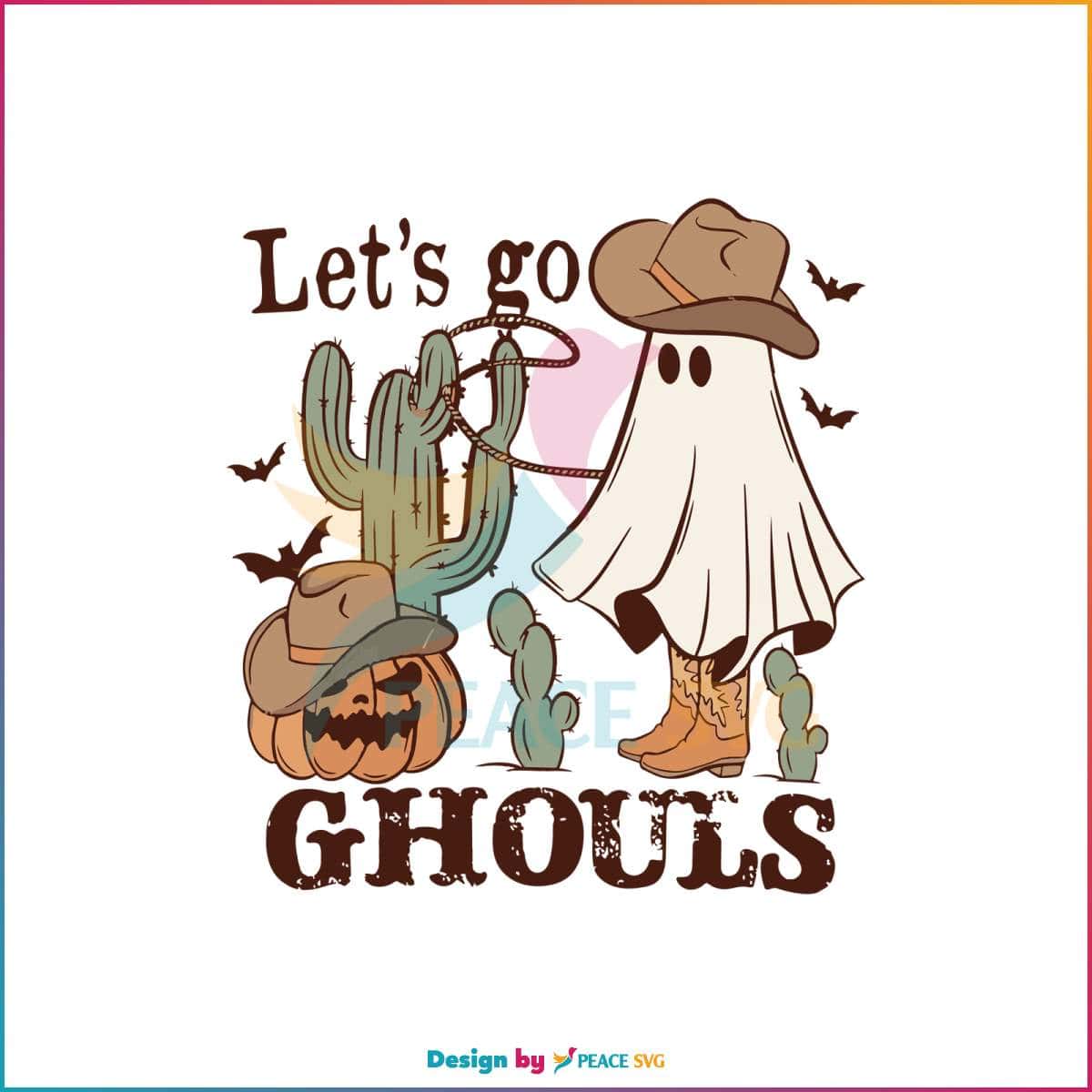 lets-go-ghouls-svg-western-cowboy-ghost-svg-digital-file