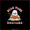 read-more-books-svg-spooky-teacher-ghost-svg-digital-file