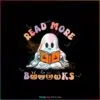 read-more-books-svg-spooky-teacher-ghost-svg-digital-file