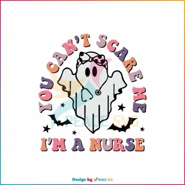 halloween-nurse-svg-you-cant-scare-me-im-a-nurse-svg-file