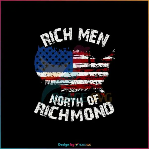 rich-men-north-of-richmond-svg-american-flag-svg-file