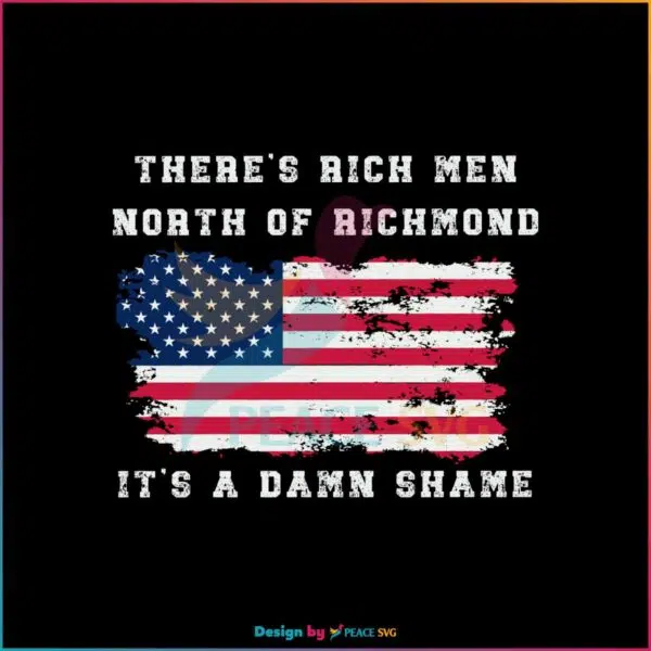 there-is-rich-men-north-of-richmond-svg-american-flag-svg