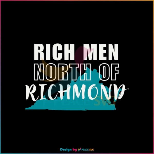 rich-men-north-of-richmond-svg-richmond-virginia-svg-file