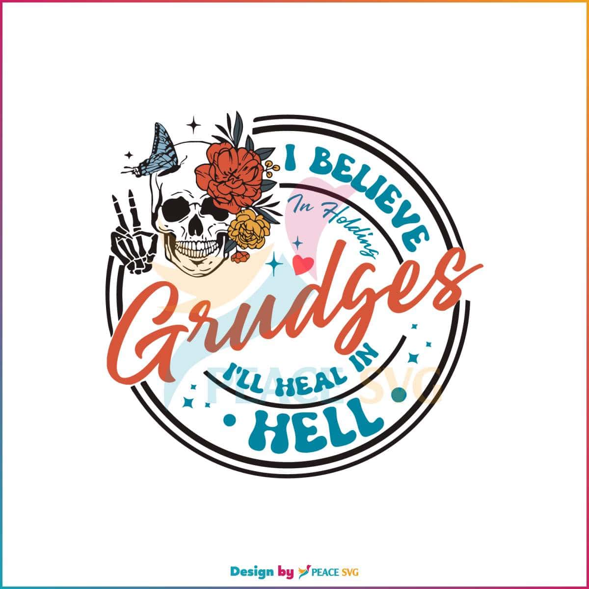 skull-i-believe-in-holding-grudges-funny-quote-svg-cricut-file