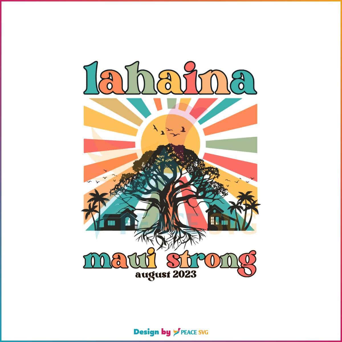 lahaina-maui-strong-august-2023-svg-lahaina-tree-svg-file