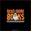 read-more-books-halloween-funny-svg-graphic-design-file