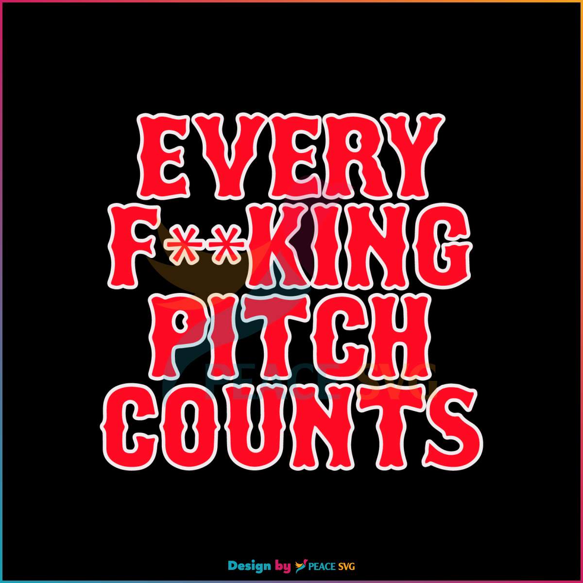 every-fucking-pitch-counts-boston-red-sox-svg-file-for-cricut