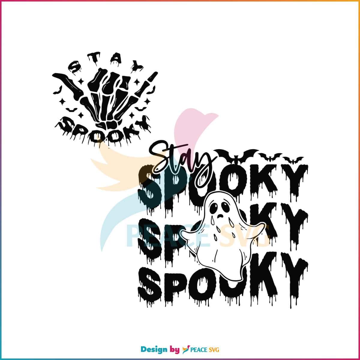 Halloween Stay Spooky Funny Halloween Ghost Svg Digital File Peacesvg