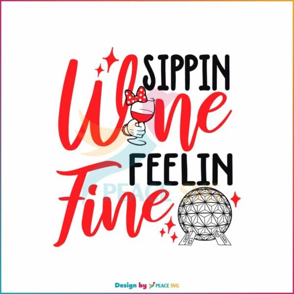 disney-drinking-sippin-wine-feeling-fine-svg-digital-cricut-file