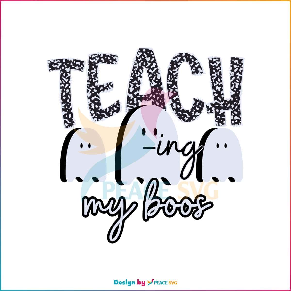 halloween-teacher-teaching-my-boos-svg-file-for-cricut