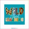 wild-about-learning-at-school-2023-svg-file-for-cricut