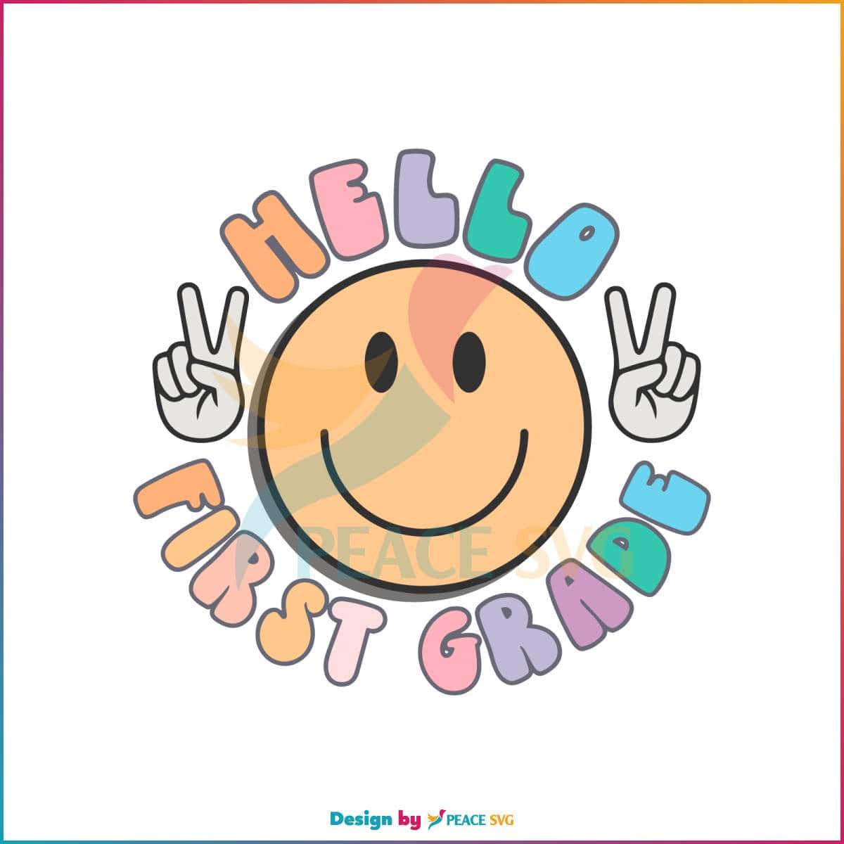 cute-hello-first-grade-level-smile-face-svg-digital-cricut-file-peacesvg