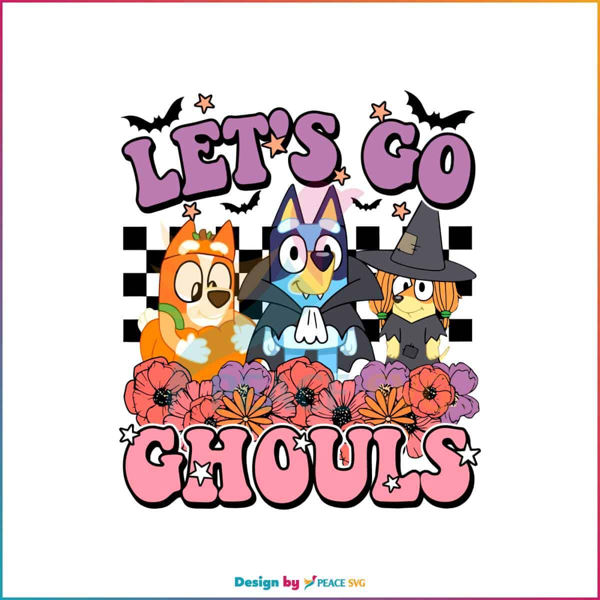 Bluey Dog and Friends Lets Go Ghouls Halloween SVG Cricut File - PeaceSVG