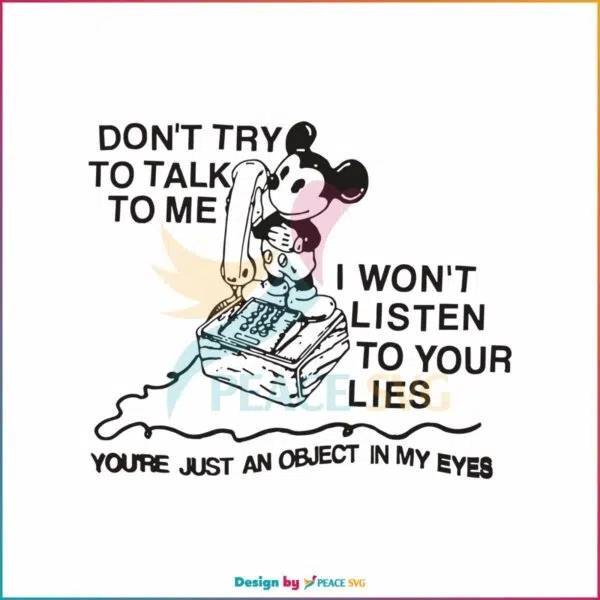 vintage-mickey-dont-try-to-talk-to-me-svg-digital-file