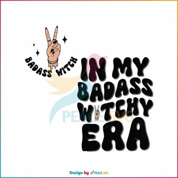 in-my-badass-witchy-era-svg-spooky-season-halloween-svg