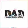 dad-happy-fathers-day-dad-hunter-svg-cutting-digital-file