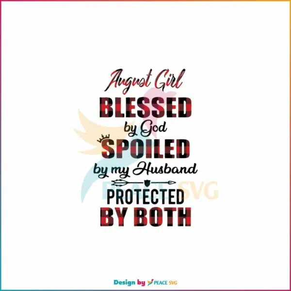 august-girl-blessed-by-god-svg-birthday-girl-svg-design-file