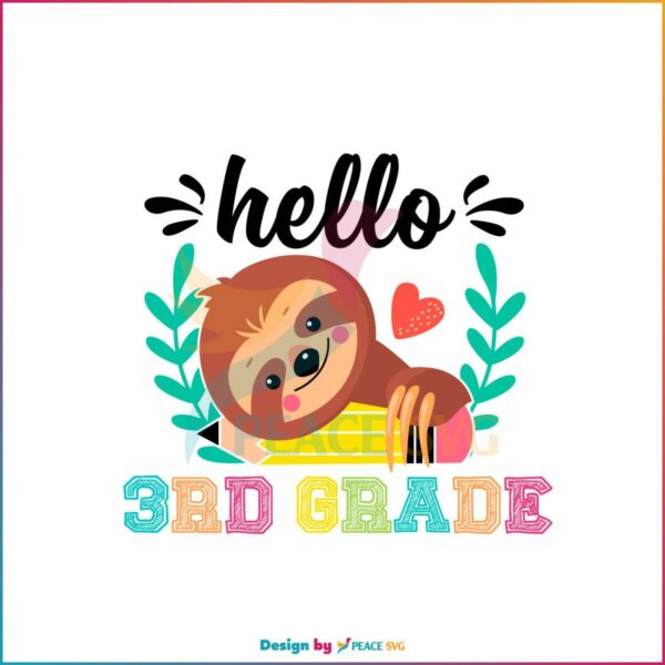 hello-3rd-grade-svg-cute-school-sloth-svg-file-for-cricut