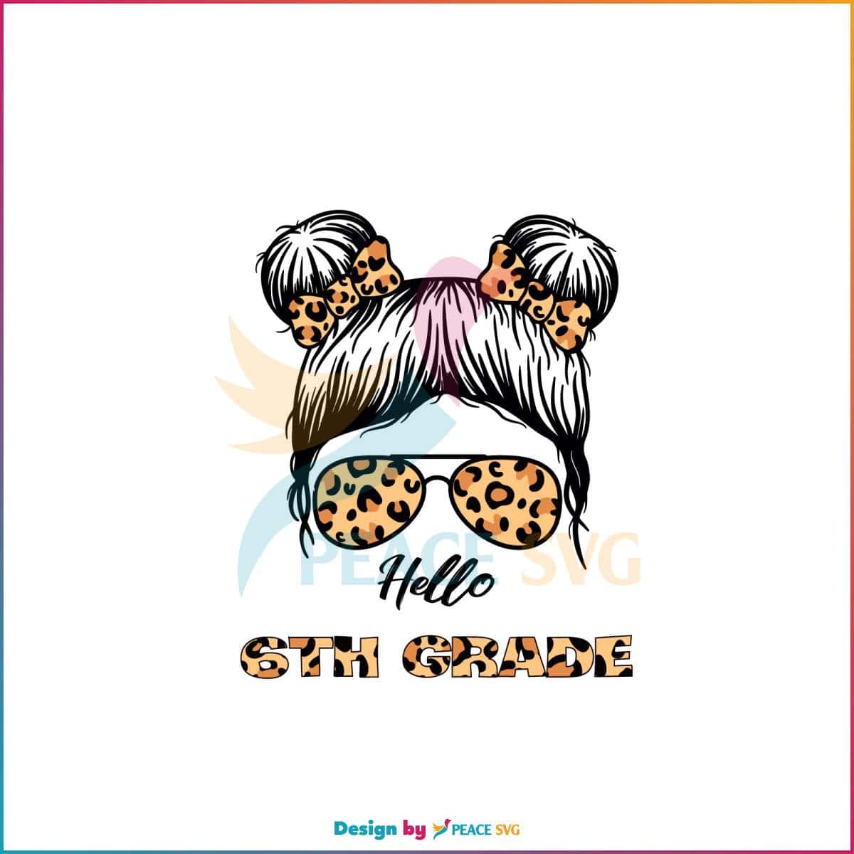 back-to-school-girl-hello-6th-grade-leopard-svg-cricut-files