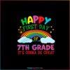 happy-7th-grade-its-gonna-be-great-svg-cutting-digital-file