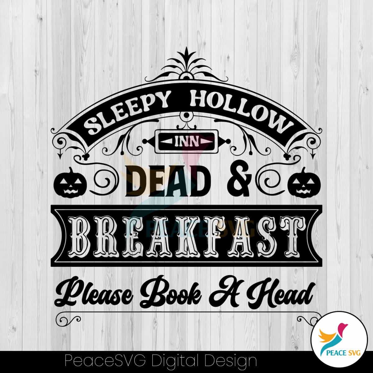 Sleepy Hollow Inn Dead And Breakfast SVG Digital Cricut File » PeaceSVG