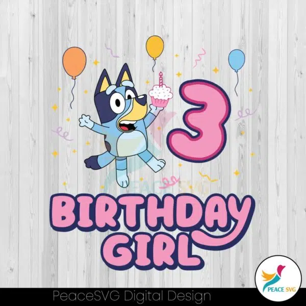 personalized-bluey-birthday-girl-svg-happy-birthday-svg-file