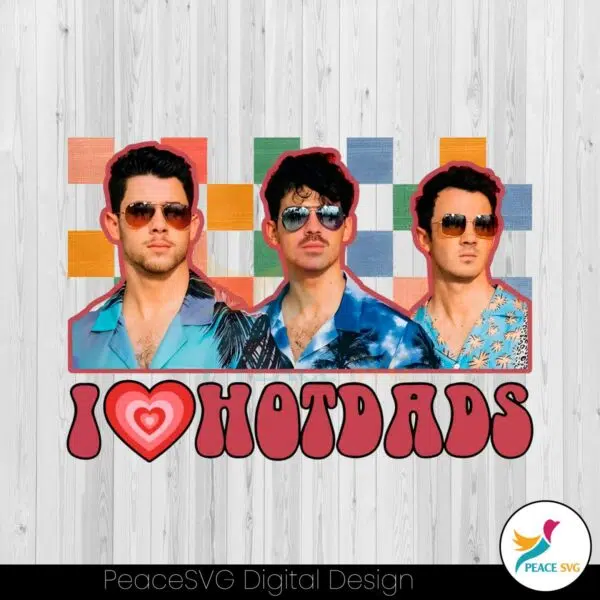 vintage-jonas-brothers-i-love-hot-dads-png-download