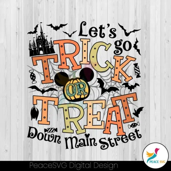 lets-go-trick-or-treat-down-main-street-svg-digital-cricut-file