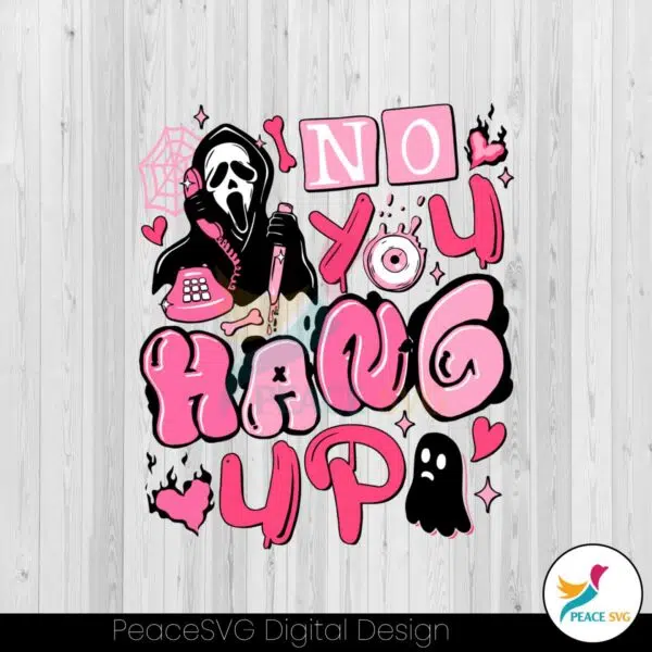 halloween-no-you-hang-up-svg-ghostface-scream-svg-file