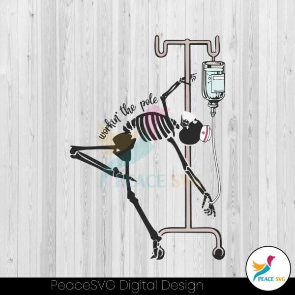 nurse-skeleton-workin-the-pole-svg-halloween-nurse-svg